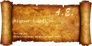 Aigner Eugén névjegykártya